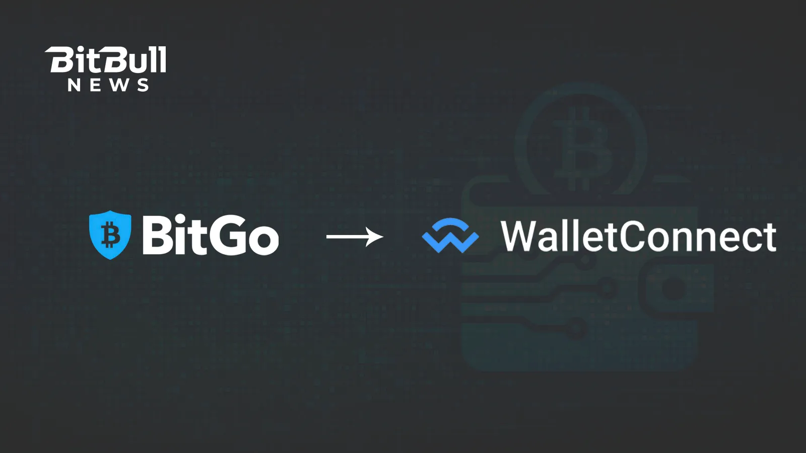 BitGo Introduces WalletConnect